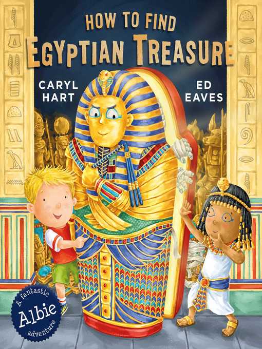 Title details for How to Find Egyptian Treasure by Caryl Hart - Available